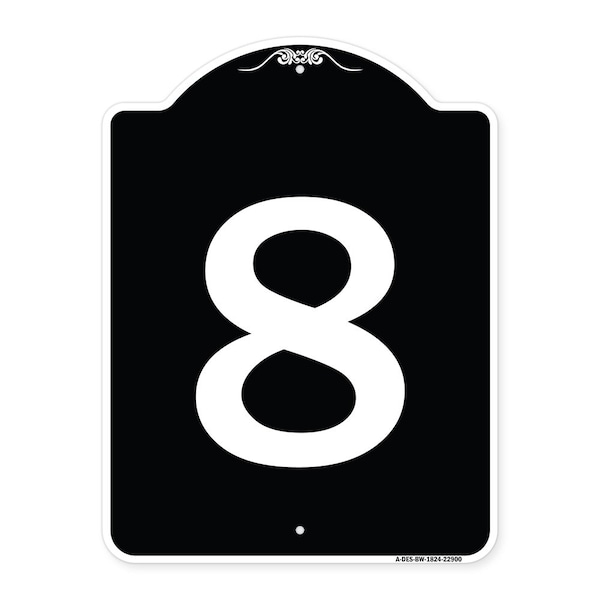 Signmission Sign with Number 8 Heavy-Gauge Aluminum Architectural Sign, 24" x 18", BW-1824-22900 A-DES-BW-1824-22900 - main